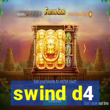 swind d4